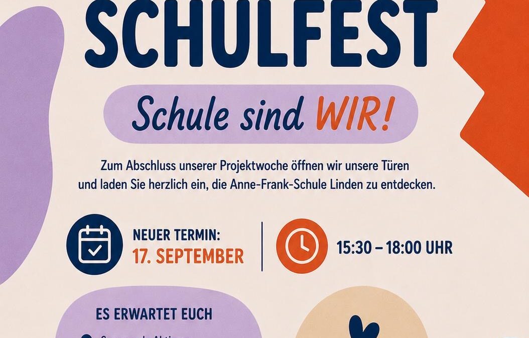 Das Schulfest wird nachgeholt!